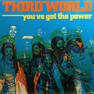 Third World - You’ve got the power LP