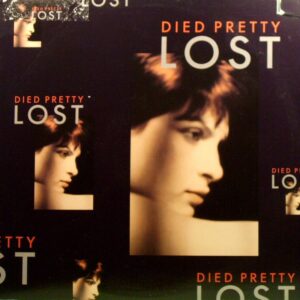 Died Pretty - Lost