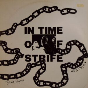 Sex Crime/the Drunk Penguins - In time of strife