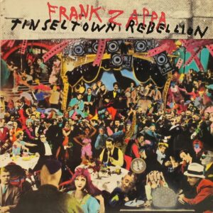 Zappa Frank - Tinsel town rebellion