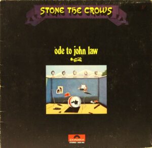 Stone The Crows - Ode to John Law
