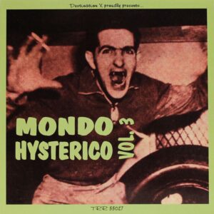 V.A. - Mondo hysterico Vol. 3