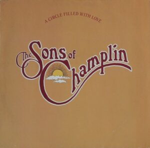 Sons Of Champlin - Circle filled with love