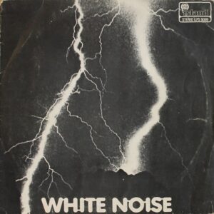 White Noise - An electric storm