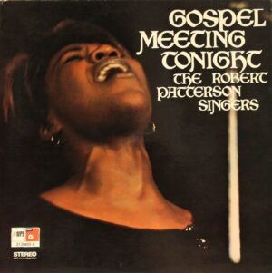 Robert Patterson Singers - Gospel meeting tonight